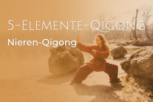Nieren-Qigong für mehr Energie